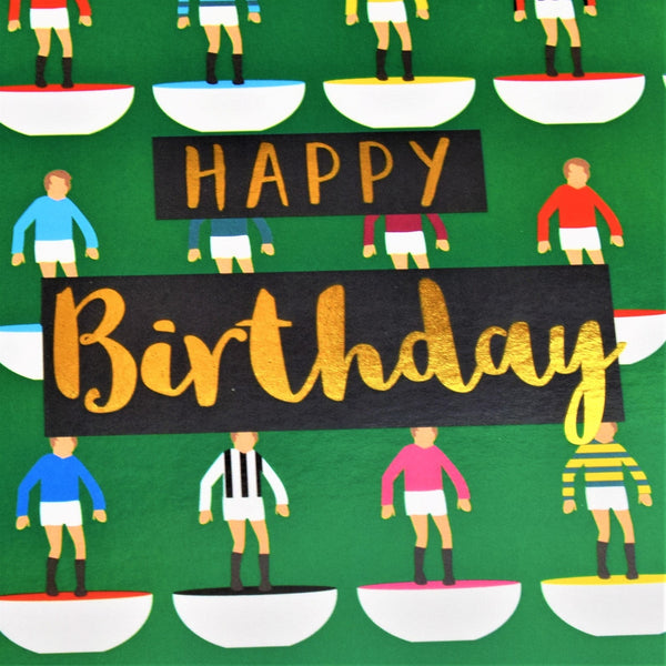 Birthday Card, Footballers, Happy Birthday, text foiled in shiny gold