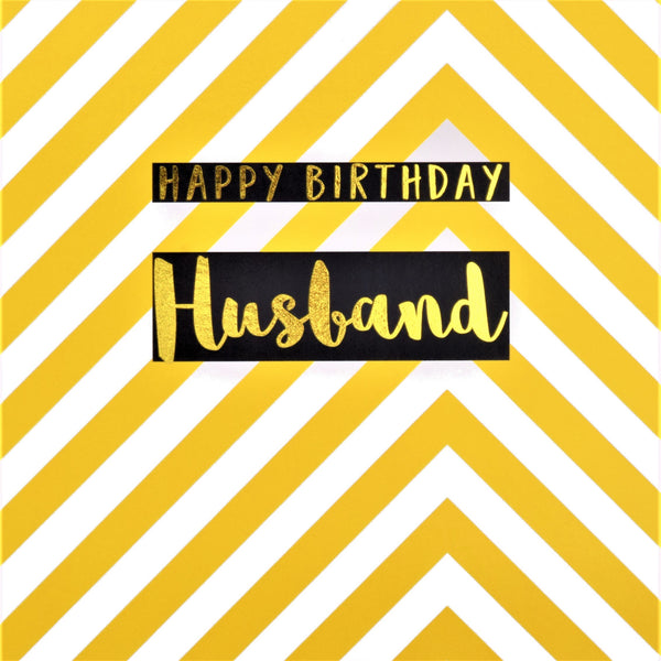 Birthday Card, Husband Yellow Chevrons, text foiled in shiny gold