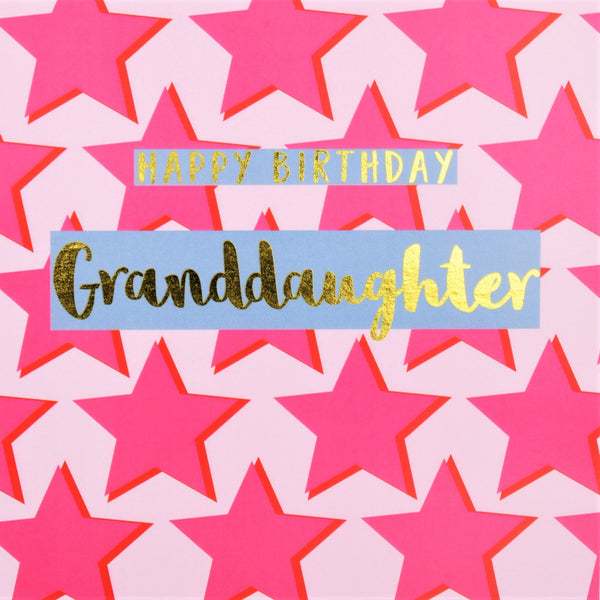 Birthday Card, Granddaughter Pink Stars, text foiled in shiny gold