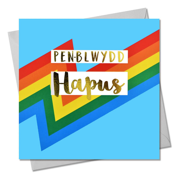 Welsh Birthday Card, Penblwydd Hapus, Colour Bolt, text foiled in shiny gold