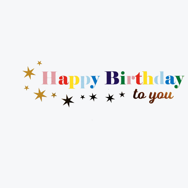 Birthday Card, Happy Birthday to You, Rainbow colours, with gold foil