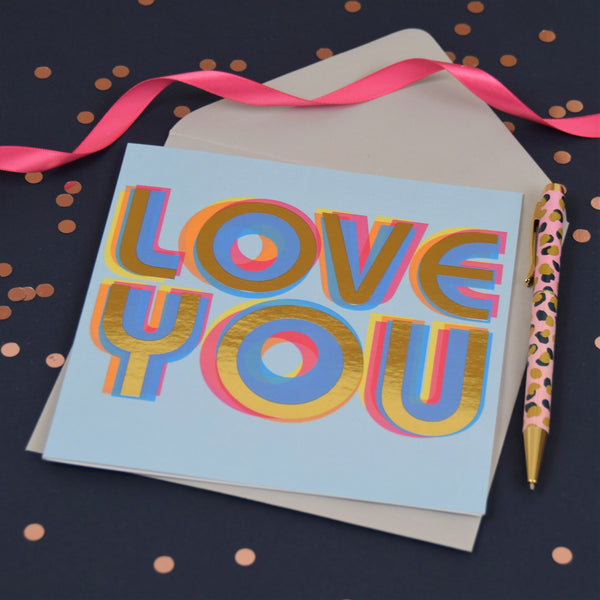 Valentine's Day Card, Love You, text foiled in shiny gold