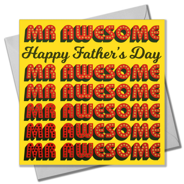 Father's Day Card, Mr Awesome, text foiled in shiny gold