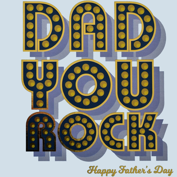 Father's Day Card, Dad You Rock, text foiled in shiny gold
