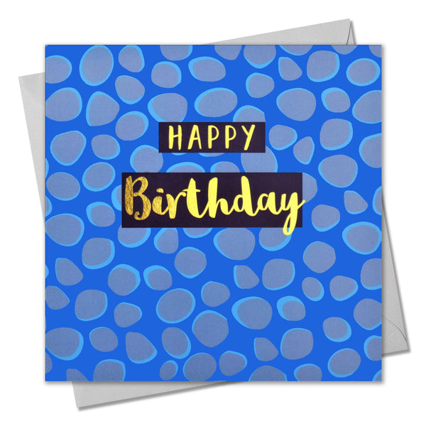 Birthday Card, Dots, Happy Birthday, text foiled in shiny gold