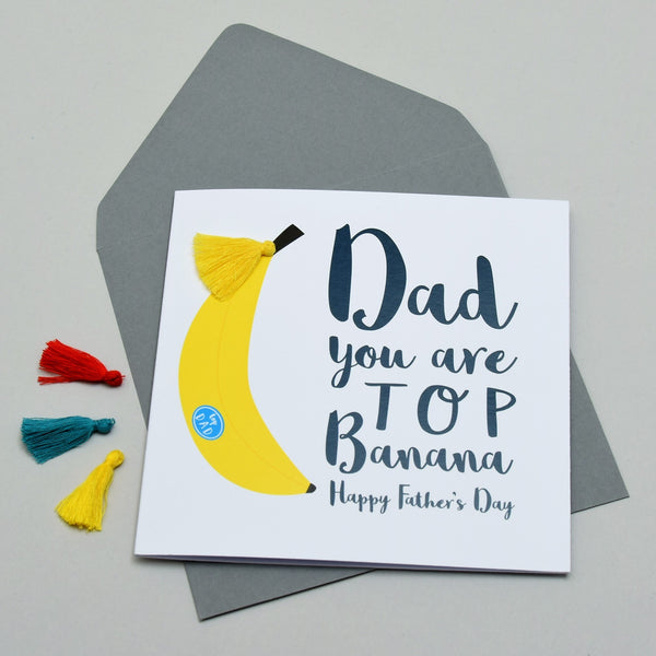 Father's Day Greeting Card, Top Banana Dad, Embellished with a colourful tassel