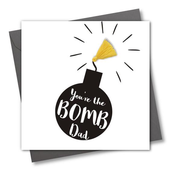 Father's Day Greeting Card, You're the Bomb Dad! Embellished with a tassel