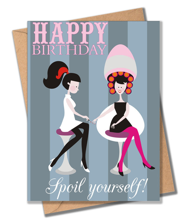 Birthday Card, Salon, Happy Birthday, Spoil Yourself