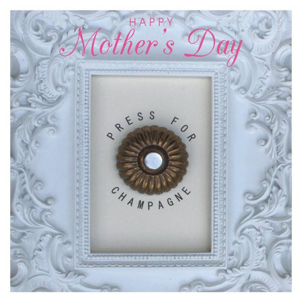 Mother's Day Card, Call for Love, Press for Champagne
