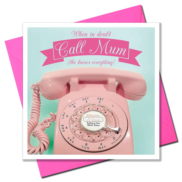 Mother's Day Card, Phone, Call Mum