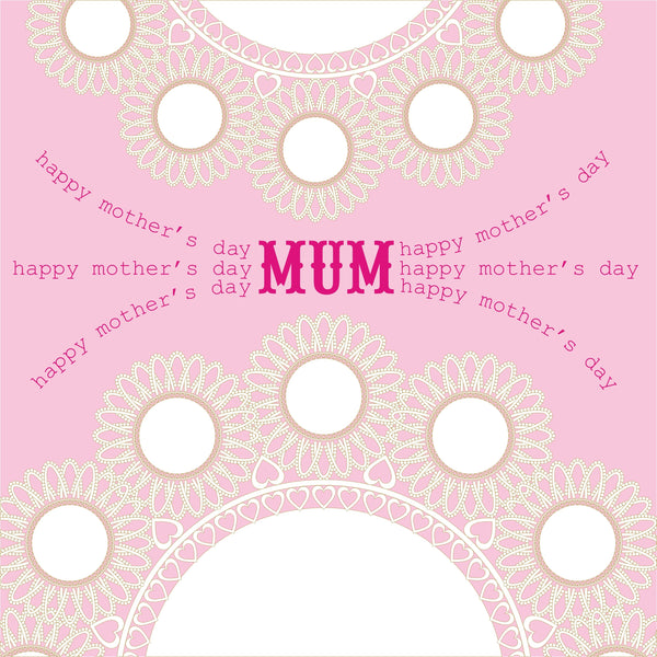 Mother's Day Card, Doilies, Happy Mother's Day Mum