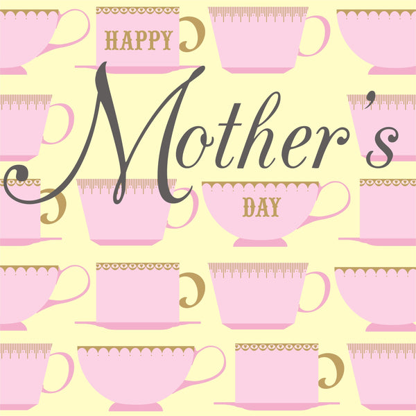 Mother's Day Card, Teacups, Happy Mother's Day