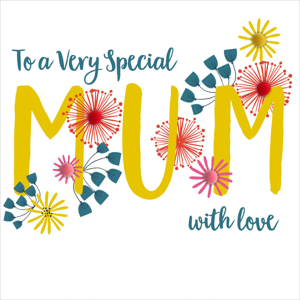 Mother's Day Card, Flowers, Special Mum, Embellished with colourful pompoms