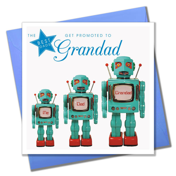 Father's Day Card, Robot's, The Best Dads get promoted to Grandad