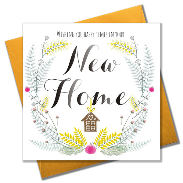New Home Card, Gingerbread House, Wishing you happy times in your New Home