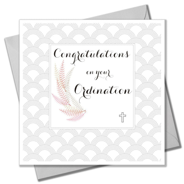 Religious Occassions Card, Ferns and Cross, Congratulations On your Ordination