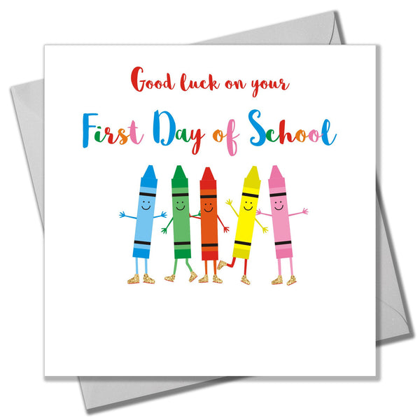 Good Luck Card, Crayons, Good Luck on your First Day at School