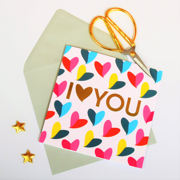 Valentines Day Card, I Love You, Hearts, text foiled in shiny gold