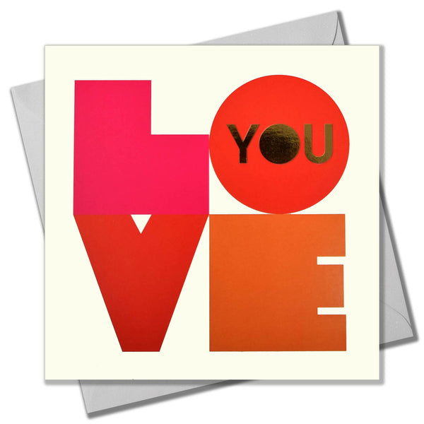 Valentines Day Card, Love You, text foiled in shiny gold