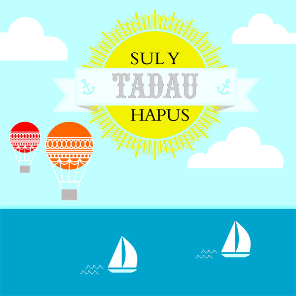 Welsh Father's Day Card, Sul y Tadau Hapus, Boats and Balloons