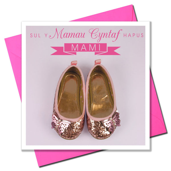 Welsh 1st Mother's Day Card, Sul y Mamau Hapus, Mami, Glitter Shoes