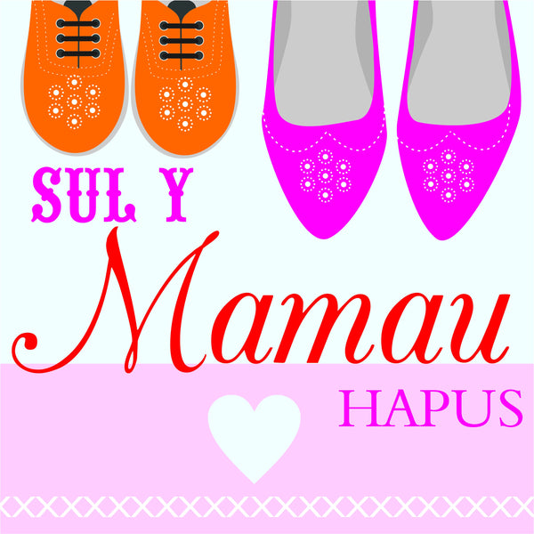 Welsh Mother's Day Card, Sul y Mamau Hapus, Shoes, Happy Mother's Day