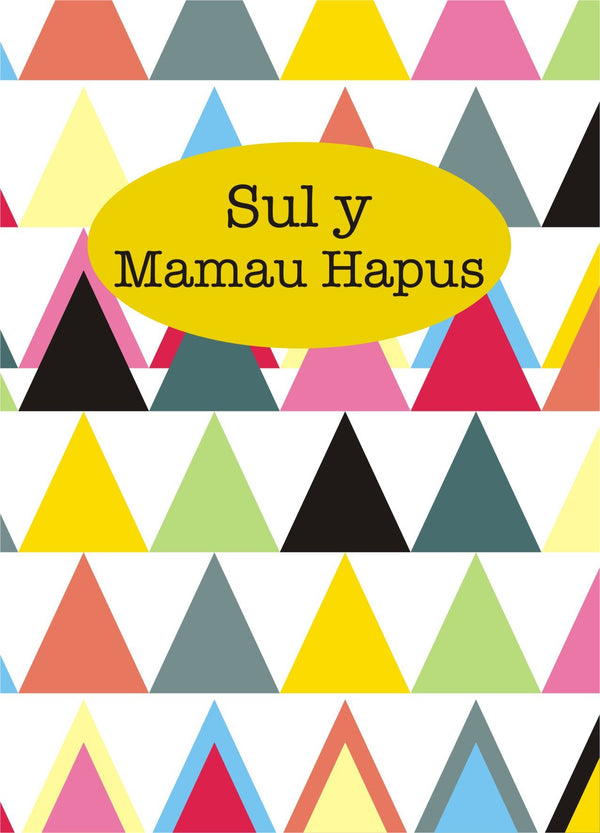 Welsh Mother's Day Card, Sul y Mamau Hapus, Triangle, See through acetate window