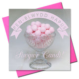 Welsh Birthday Card, Penblwydd Hapus, Bon Bons, Happy Birthday Sweetie!