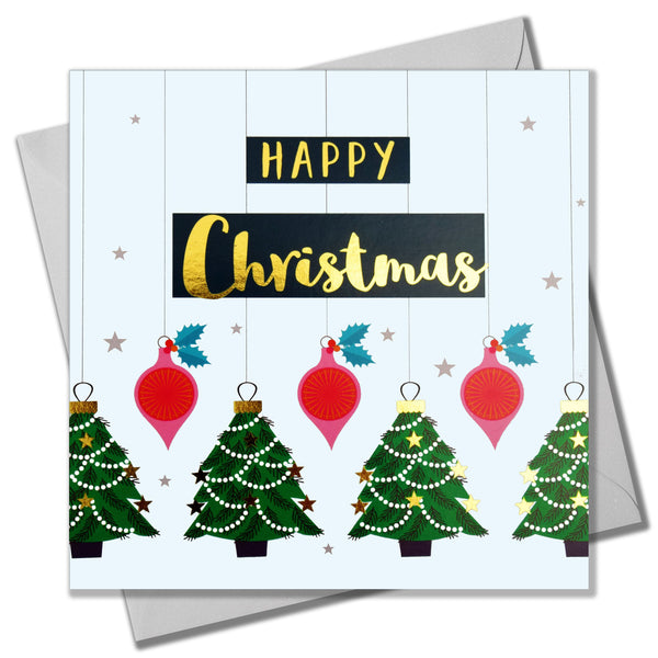 Christmas Card, Trees and Baubles, text foiled in shiny gold