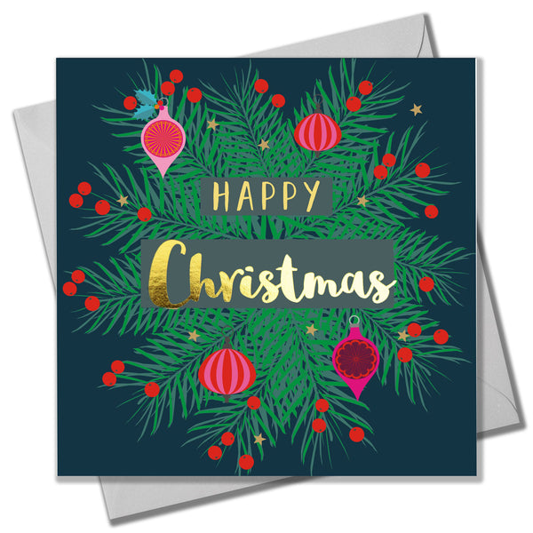Christmas Card, Fir Wreath and Baubles, text foiled in shiny gold