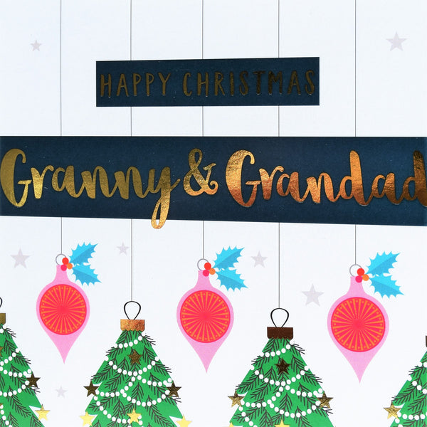 Christmas Card, Granny & Grandad Trees & Baubles, text foiled in shiny gold