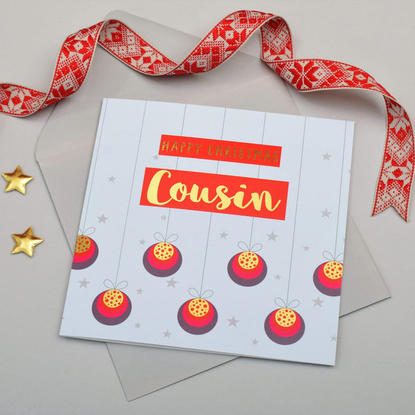Christmas Card, Cousin Baubles & Stars, text foiled in shiny gold