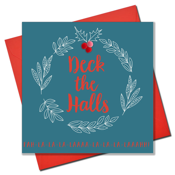 Christmas Card, Holly Wreath, Deck the Halls, Embellished with colourful pompoms