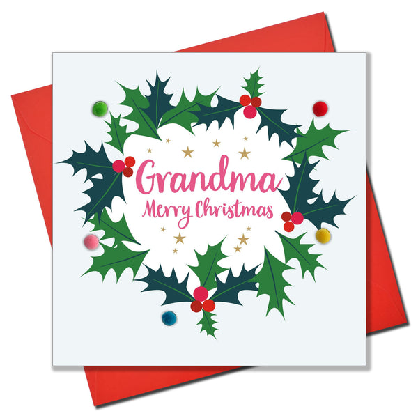 Christmas Card, Holly Wreath, Grandma, Embellished with colourful pompoms