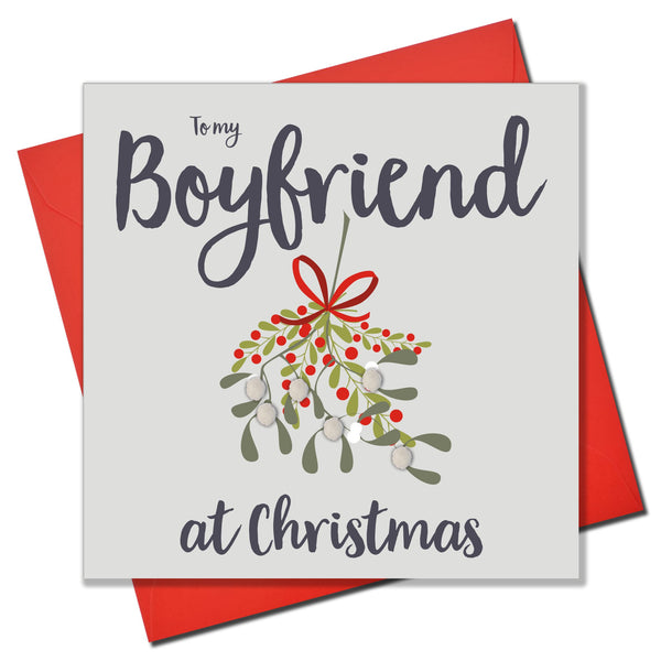 Christmas Card, Mistletoe , To my boyfriend at Christmas, Pompom Embellished