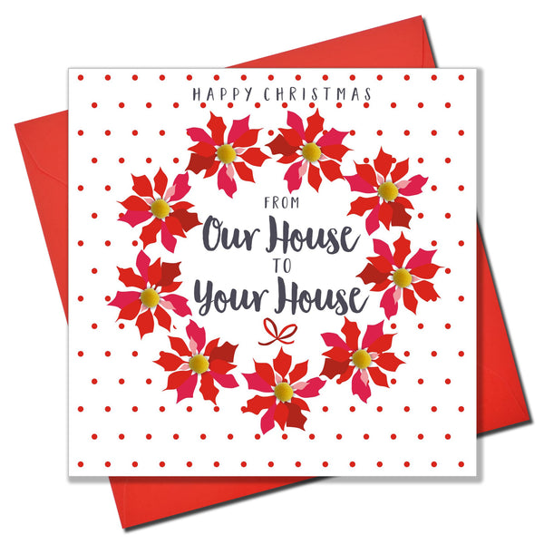 Christmas Card, Poinsettias, From our house to your house, Pompom Embellished