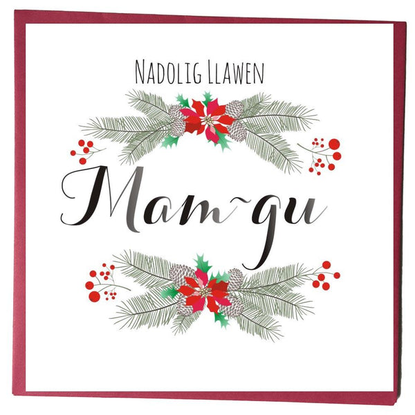 Welsh Christmas Card, Nadolig Llawen, Mam-gu, Nan, Pine Cones, Fir & Berries