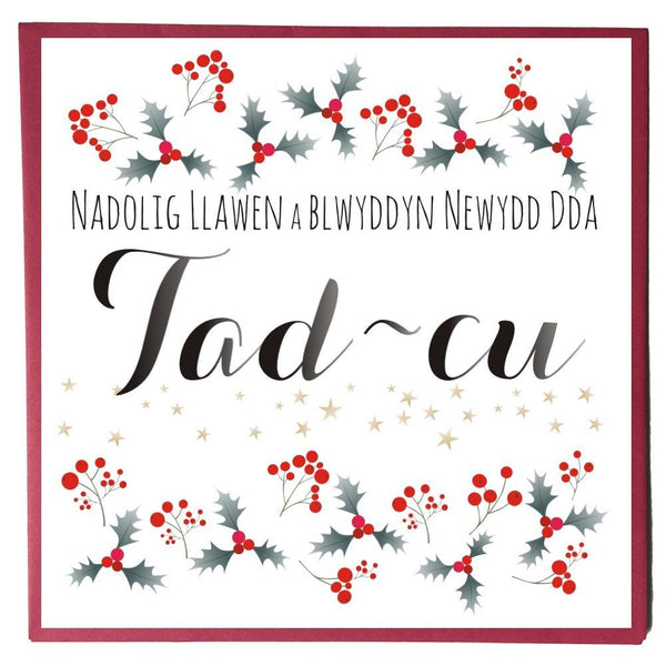 Welsh Christmas Card, Nadolig Llawen, Tad-cu, Grandad, Holly and Berries